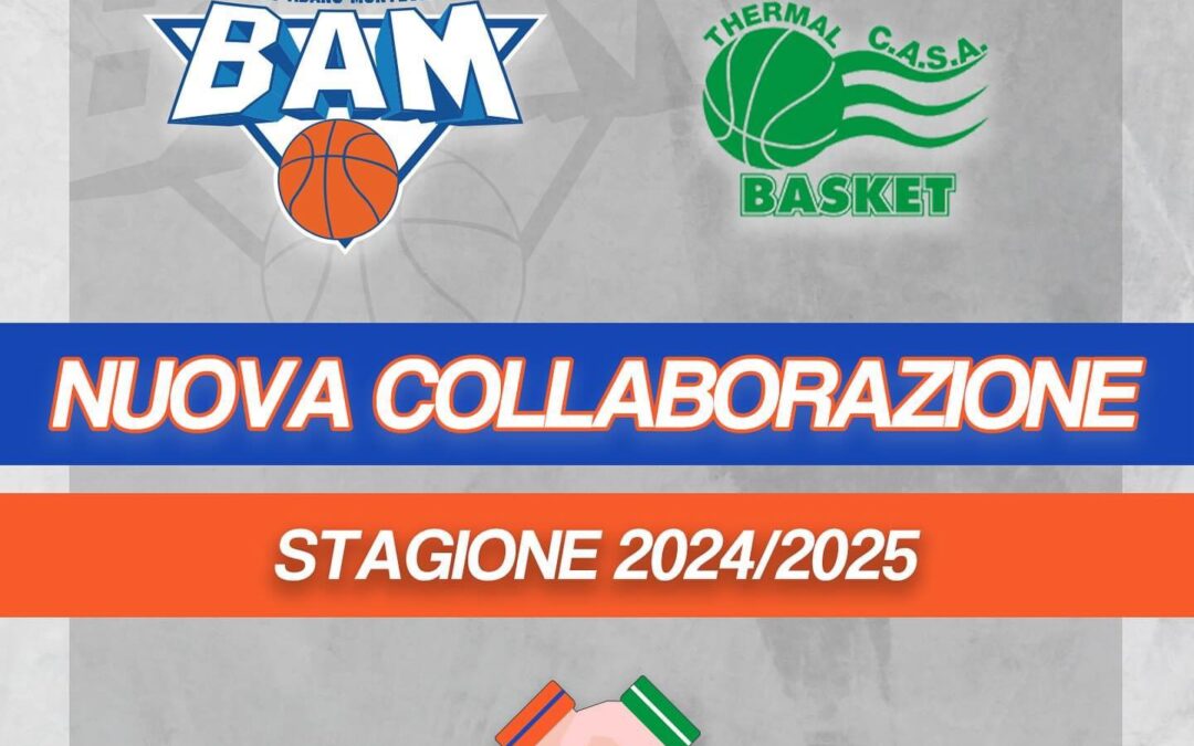 Annunciamo per la nuova stagione sportiva una partnership speciale tra BAM e THERMAL Basket.